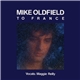 Mike Oldfield - To France